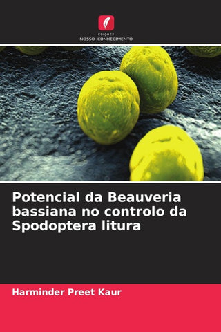 Potencial da Beauveria bassiana no controlo da Spodoptera litura