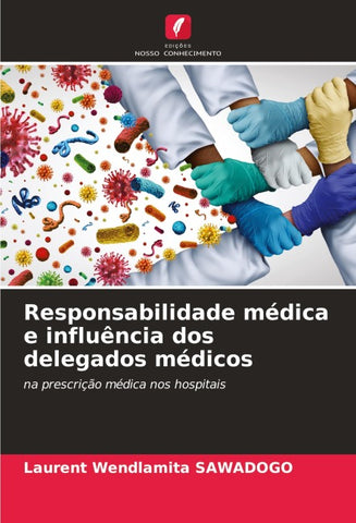 Responsabilidade médica e influência dos delegados médicos