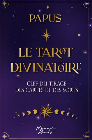 Le Tarot Divinatoire de Papus, nouvelle édition
