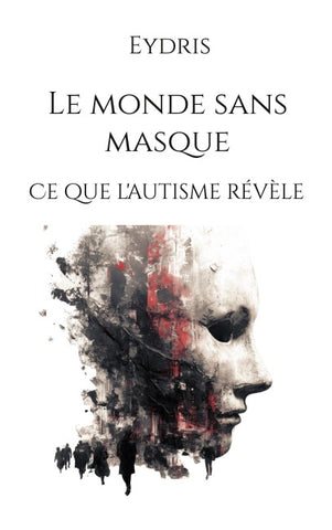 Le monde sans masque