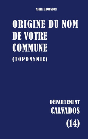 Origine du nom de votre commune
