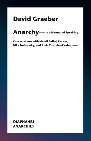 Anarchy—In a Manner of Speaking