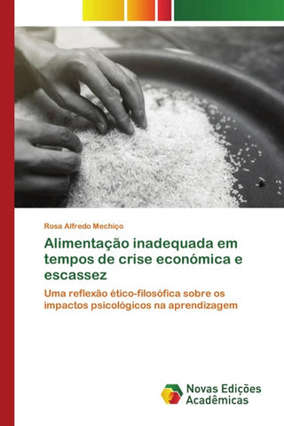 Alimentação inadequada em tempos de crise económica e escassez