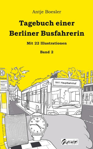 Tagebuch einer Berliner Busfahrerin