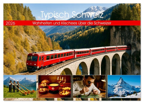 Typisch Schweiz (Wandkalender 2026 DIN A3 quer), CALVENDO Monatskalender
