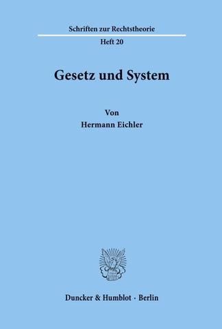 Gesetz und System.