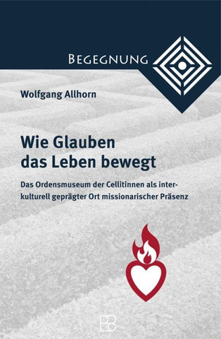 Wie Glauben das Leben bewegt