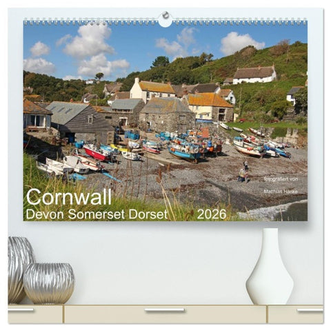 Cornwall - Devon Somerset Dorset (hochwertiger Premium Wandkalender 2026 DIN A2 quer), Kunstdruck in Hochglanz