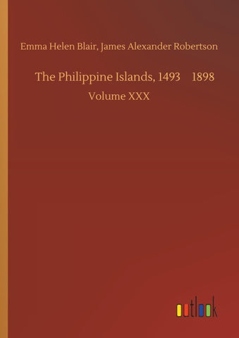 The Philippine Islands, 14931898