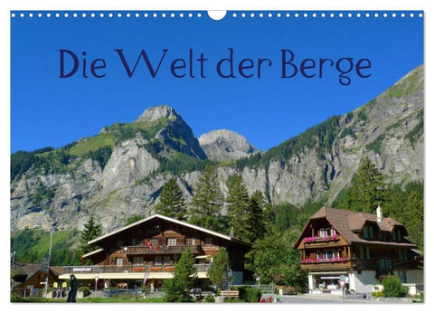 Die Welt der Berge (Wandkalender 2027 DIN A3 quer), CALVENDO Monatskalender