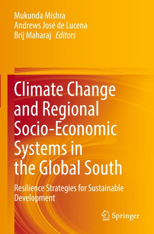 Climate Change and Regional Socio-Economic Systems in the Global South