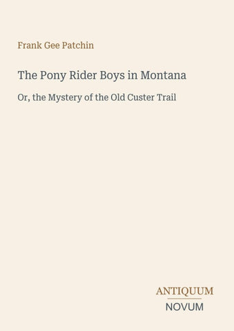 The Pony Rider Boys in Montana