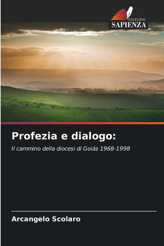 Profezia e dialogo: