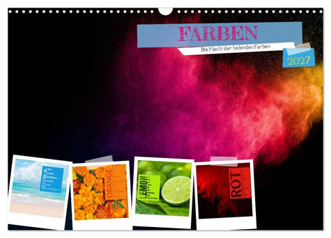 FARBEN Die Macht der heilenden Farben (Wandkalender 2027 DIN A3 quer), CALVENDO Monatskalender