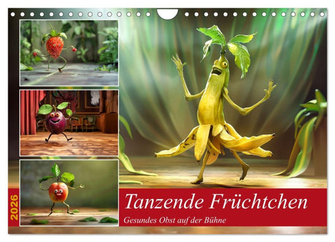 Tanzende Früchtchen (Wandkalender 2026 DIN A4 quer), CALVENDO Monatskalender