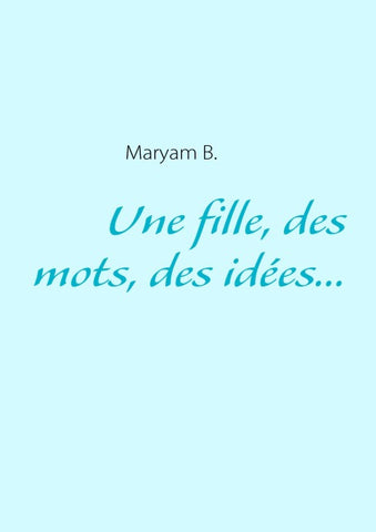 Une fille, des mots, des idées...