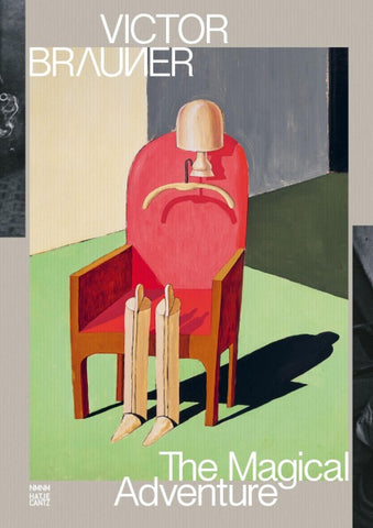 Victor Brauner: The Magical Adventure