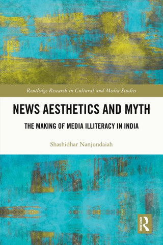 News Aesthetics and Myth