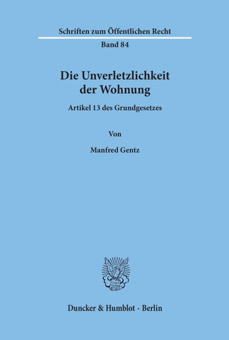 Die Unverletzlichkeit der Wohnung