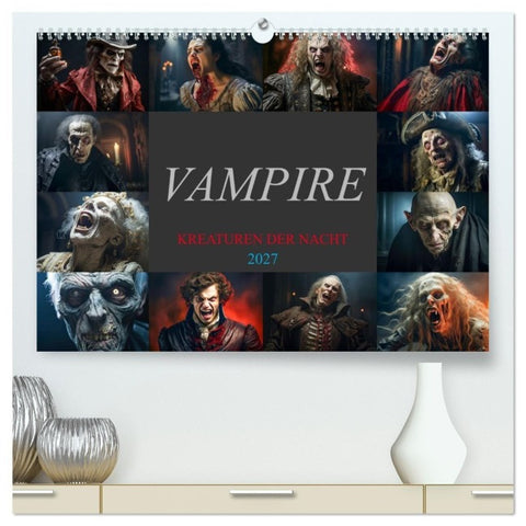 Vampire - Kreaturen der Nacht (hochwertiger Premium Wandkalender 2027 DIN A2 quer), Kunstdruck in Hochglanz