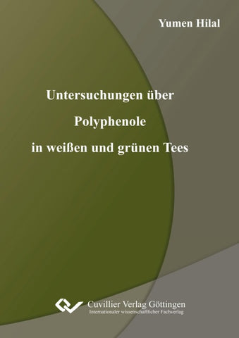 Untersuchungen über Polyphenole in weißen und grünen Tees