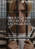 DER JUNGE MIT DEN BILLIGEN LAUFSCHUHEN