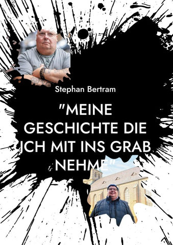 "Meine Geschichte die ich mit ins Grab nehme"