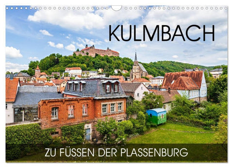 Kulmbach - zu Füßen der Plassenburg (Wandkalender 2027 DIN A3 quer), CALVENDO Monatskalender