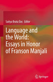 Language and the World: Essays in Honor of Franson Manjali