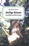Heilige Bäume