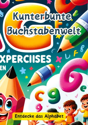Kunterbunte Buchstabenwelt