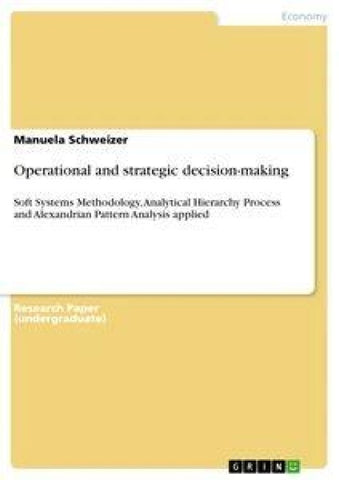 Operational and strategic decision-making