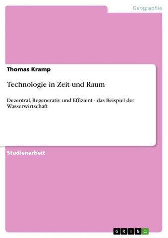 Technologie in Zeit und Raum