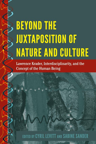 Beyond the Juxtaposition of Nature and Culture