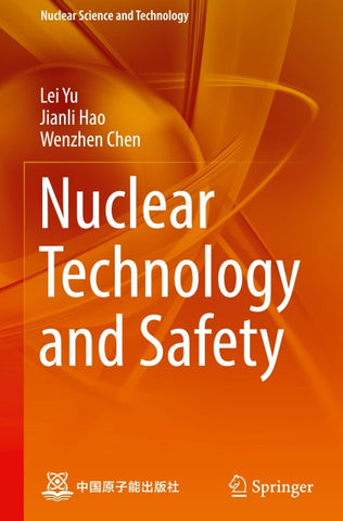Nuclear Technology and Safety