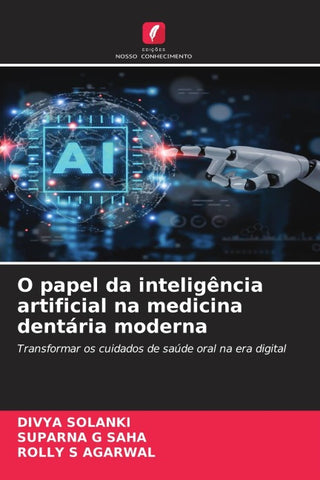 O papel da inteligência artificial na medicina dentária moderna