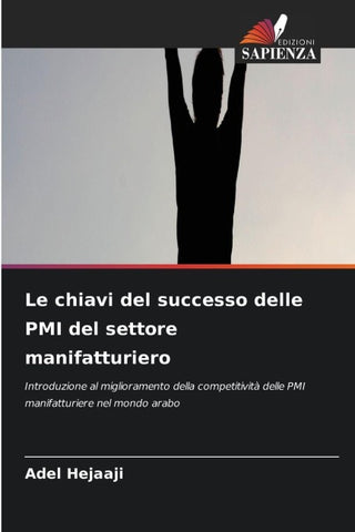Le chiavi del successo delle PMI del settore manifatturiero