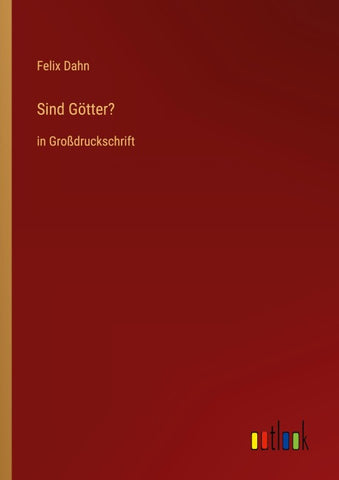 Sind Götter?