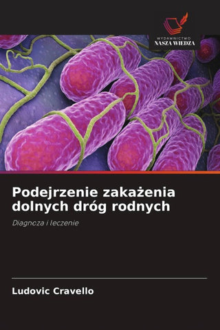 Podejrzenie zaka¿enia dolnych dróg rodnych