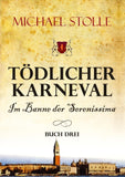 Tödlicher Karneval - Im Banne der Serenissima
