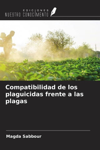 Compatibilidad de los plaguicidas frente a las plagas