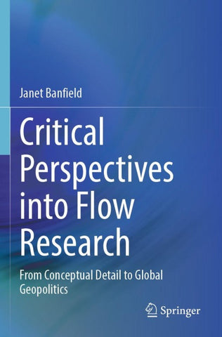 Critical Perspectives into Flow Research