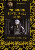 The hidden power in all of us.