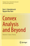 Convex Analysis and Beyond
