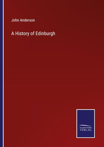 A History of Edinburgh