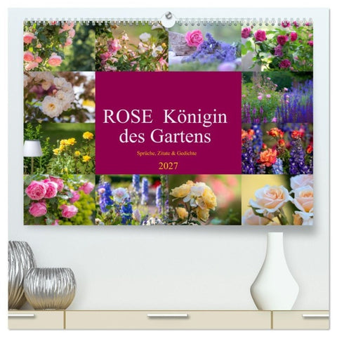 Rose Königin des Gartens (hochwertiger Premium Wandkalender 2027 DIN A2 quer), Kunstdruck in Hochglanz