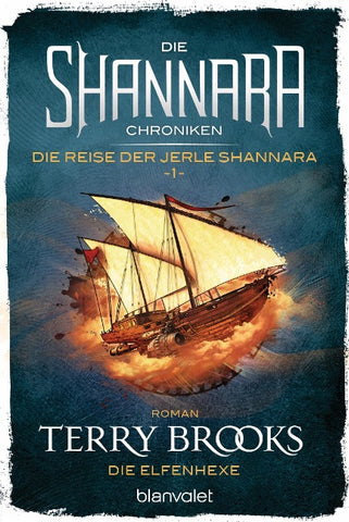 Die Shannara-Chroniken: Die Reise der Jerle Shannara 1 - Die Elfenhexe