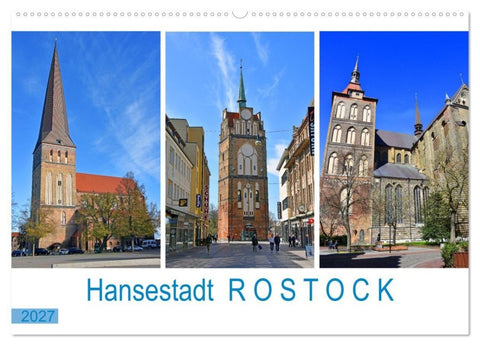 Hansestadt ROSTOCK, das Tor zur Ostsee (Wandkalender 2027 DIN A2 quer), CALVENDO Monatskalender