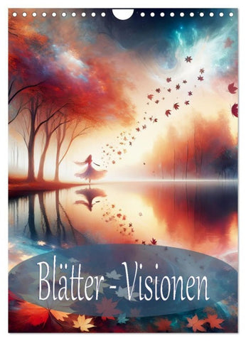 Blätter - Visionen (Wandkalender 2027 DIN A4 hoch), CALVENDO Monatskalender