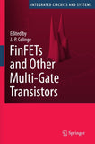 FinFETs and Other Multi-Gate Transistors
